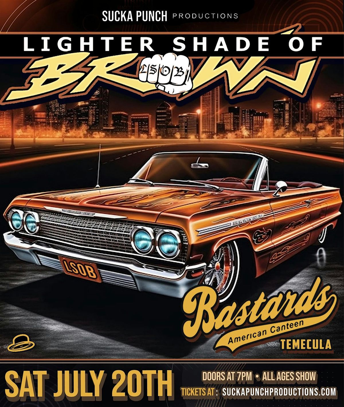 LIGHTER SHADE OF BROWN WITH HYPNOTIC AND MORE TBA BE ANNOUNCED LIVE IN CONCERT AT BASTARDS IN TEMECU