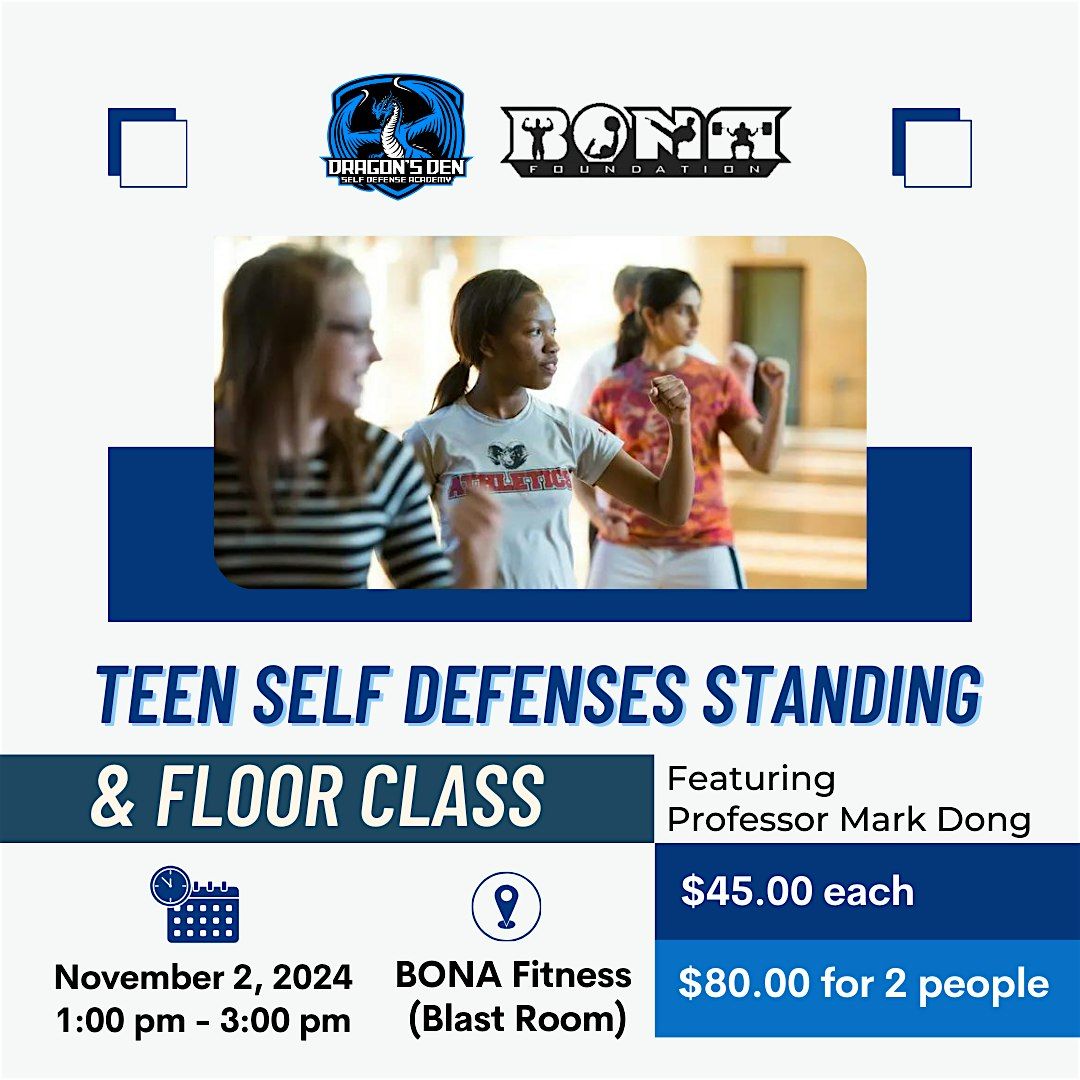 Teen Self Defenses Standing & Floor Class Featuring Professor Mark Dong