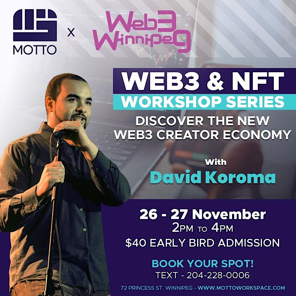 Motto + Web 3 Winnipeg present Web3 & NFT Workshop Series