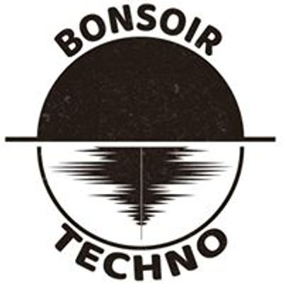 Bonsoir Techno