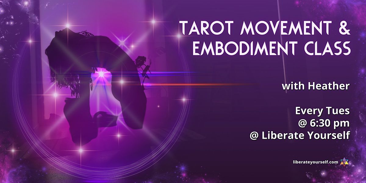 Tarot Movement and Embodiment Class with Heather
