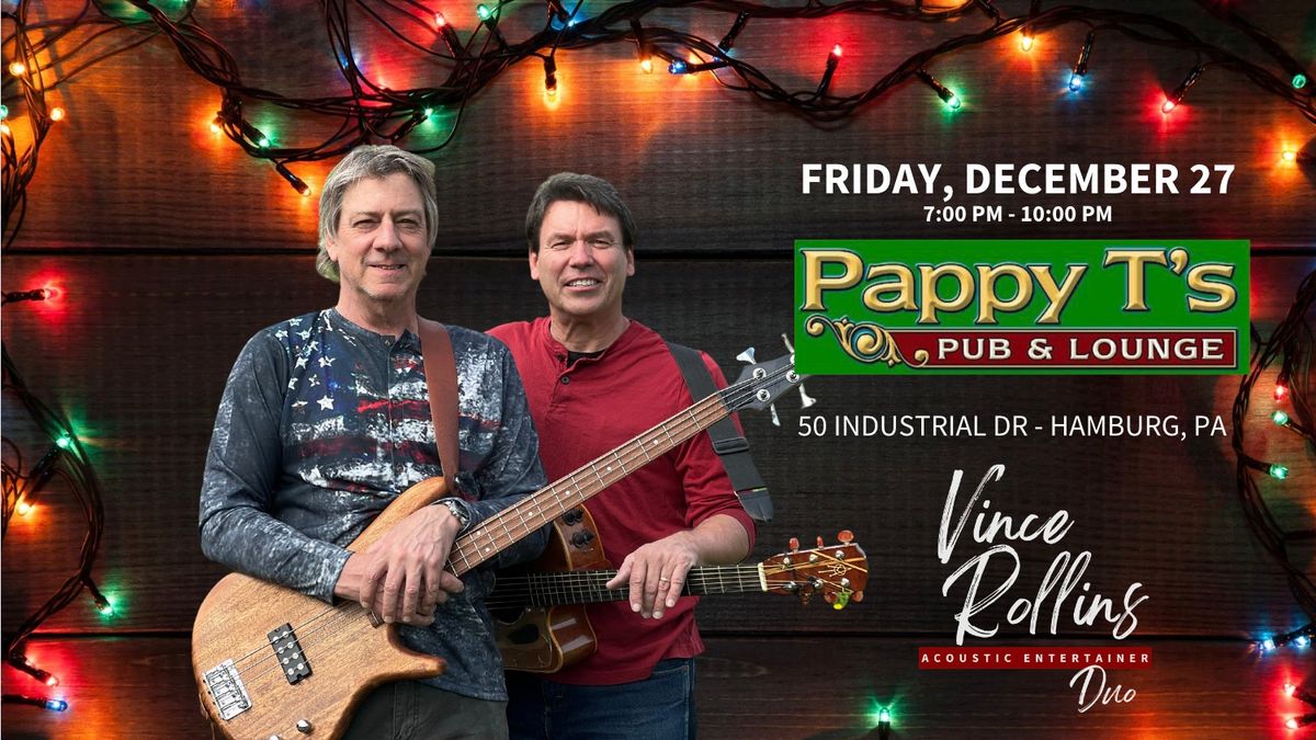 Vince Rollins Duo at Pappy T's Pub & Lounge