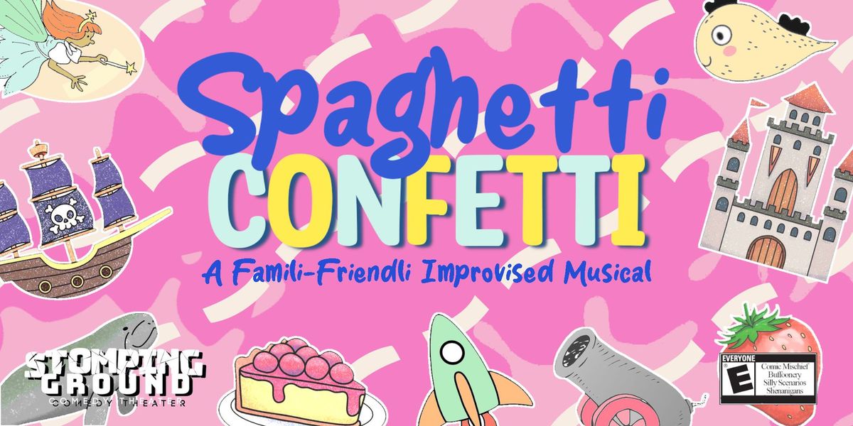Spaghetti Confetti: A Famili-Friendly Improvised Musical