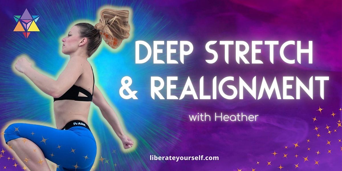 Full Body Deep Stretch & Realignment with Heather