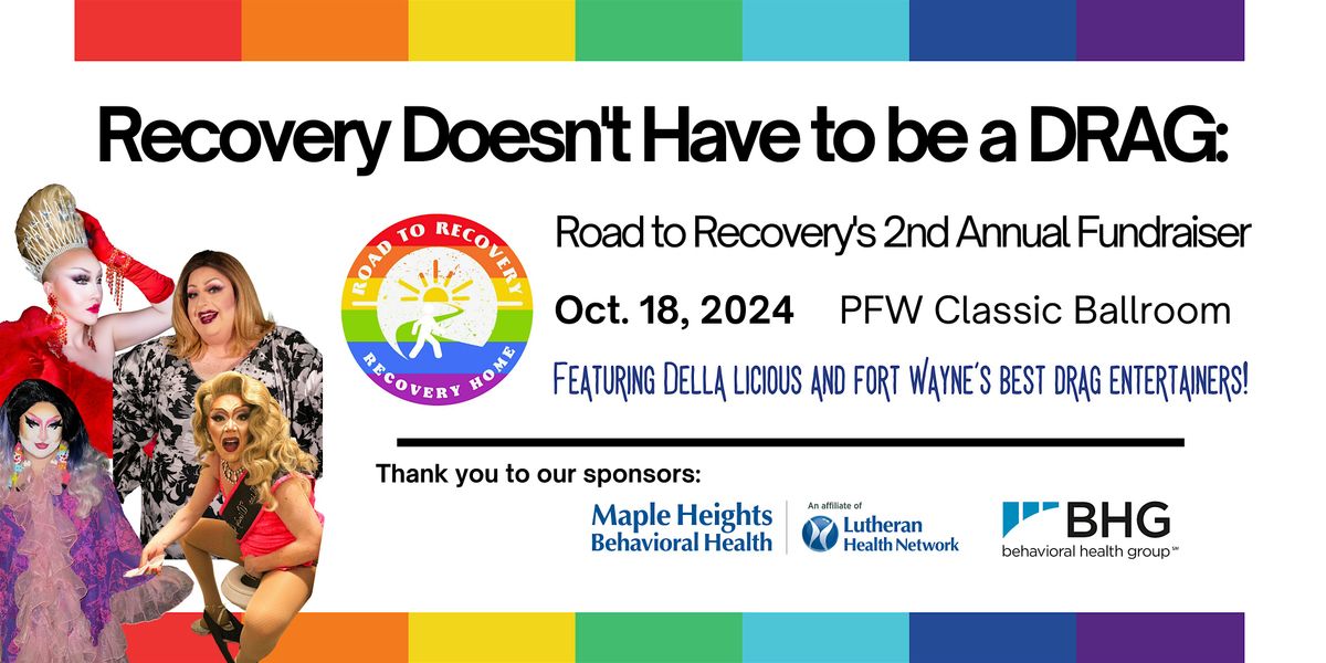 Recovery Doesn't Have to Be a DRAG: Second Annual Fundraiser