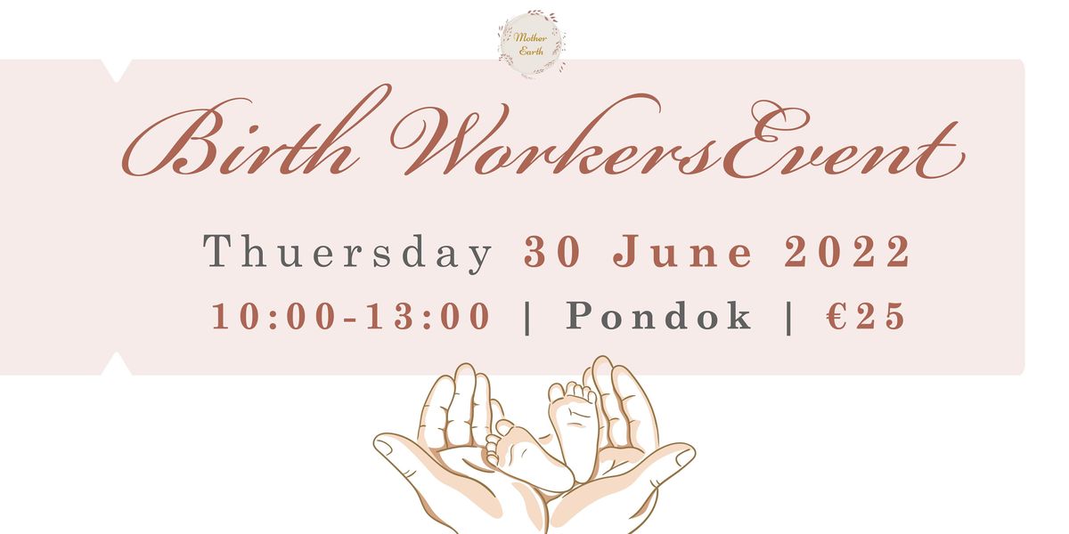 Birth Workers Event in Amsterdam