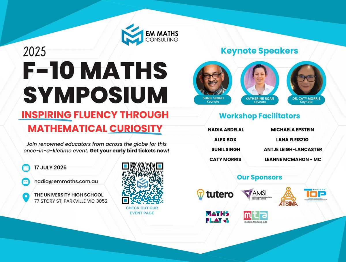 2025 F-10 Maths Symposium: Inspiring Fluency Through Mathematical Curiosity