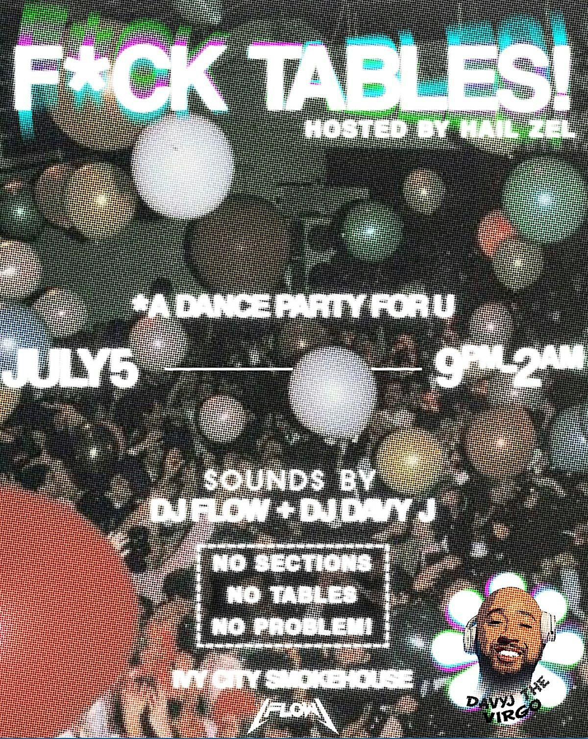 F*CK Tables Dance Party-4th of July Edition