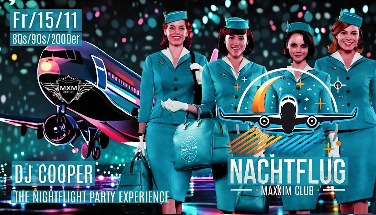 NACHTFLUG - the Disco NightFlight