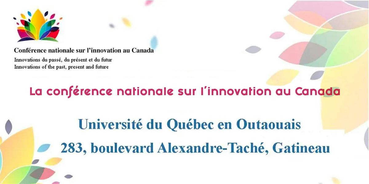 Canada 157 : La  Conf\u00e9rence nationale sur l'innovation au Canada