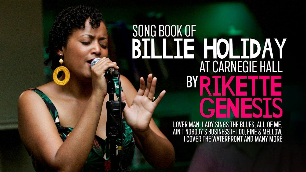 Billie Holiday at Carnegie Hall | Rikette Genesis