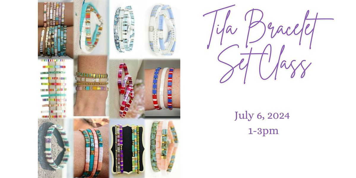 TILA BRACELET SET CLASS