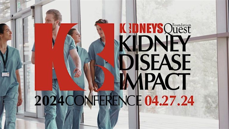 Kidney Disease Impact Conference