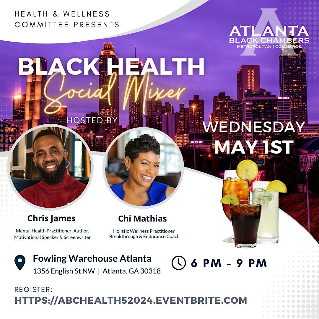 Atlanta Black Chambers Black Health Social Mixer