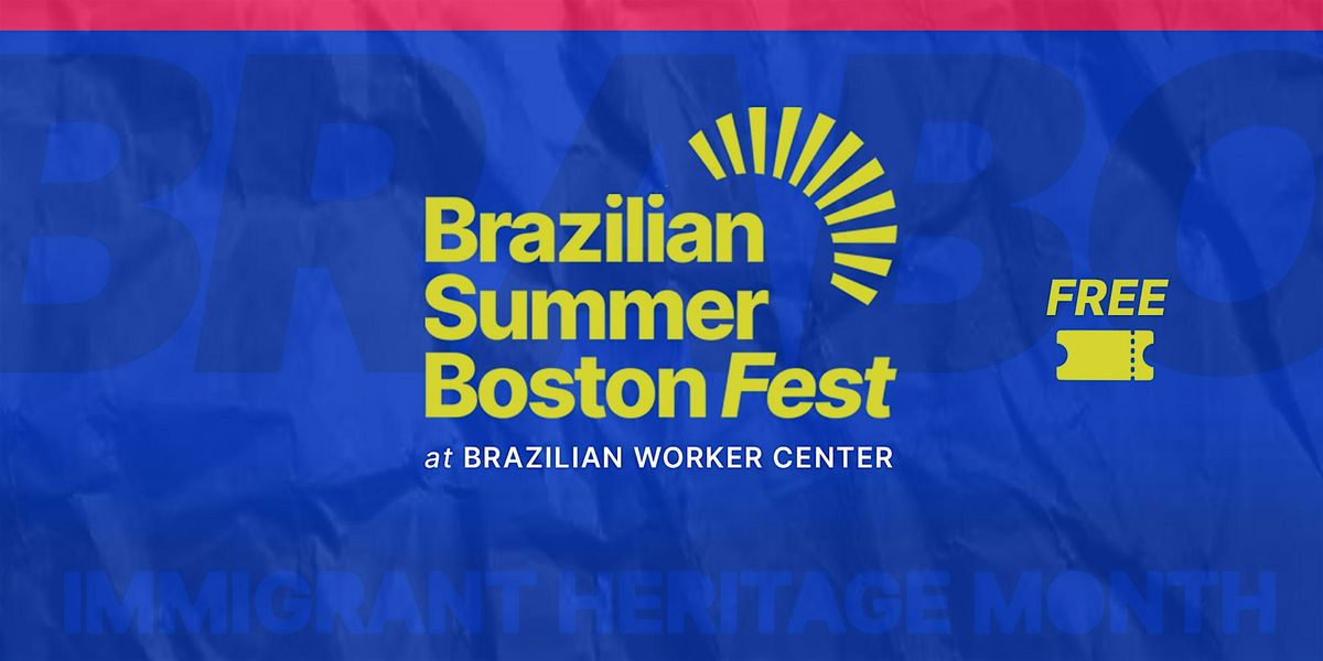 BRABO - Brazilian Summer Boston Fest