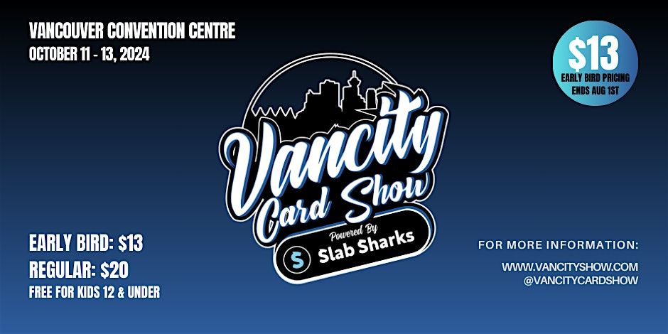 Vancity Card Show at the Vancouver Convention Centre (Oct 11th-13th)