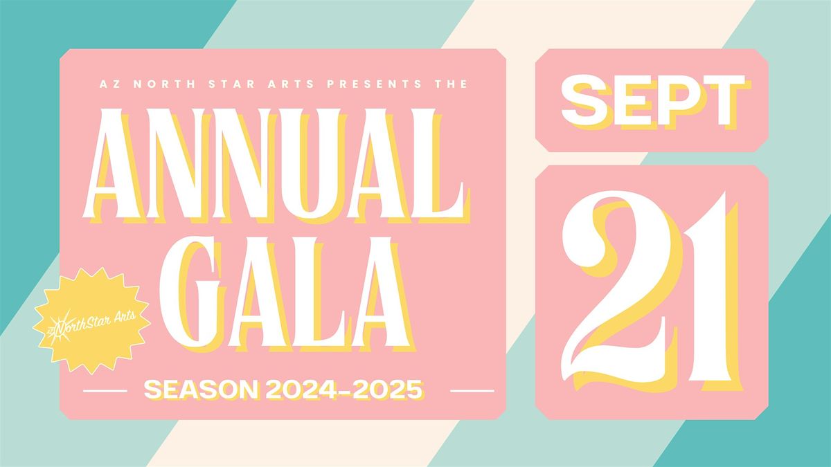 2024-25 AZ NorthStar Arts Annual Gala