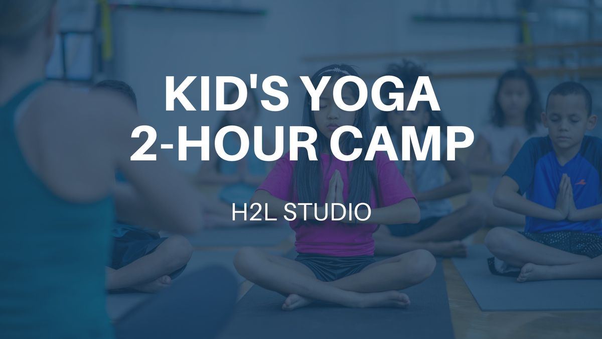 \u2744\ufe0fKid's Yoga Camp Winter Session \u2744\ufe0f Ages 5-11