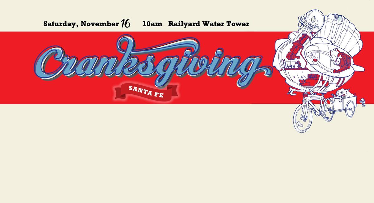 16th Annual Cranksgiving Santa Fe