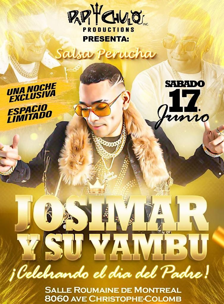 Josimar y su Yambú, Salle Roumaine de Montréal, Montreal, 17 June to 18 ...