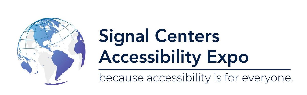 2024 Signal Centers Accessibility Expo Registration