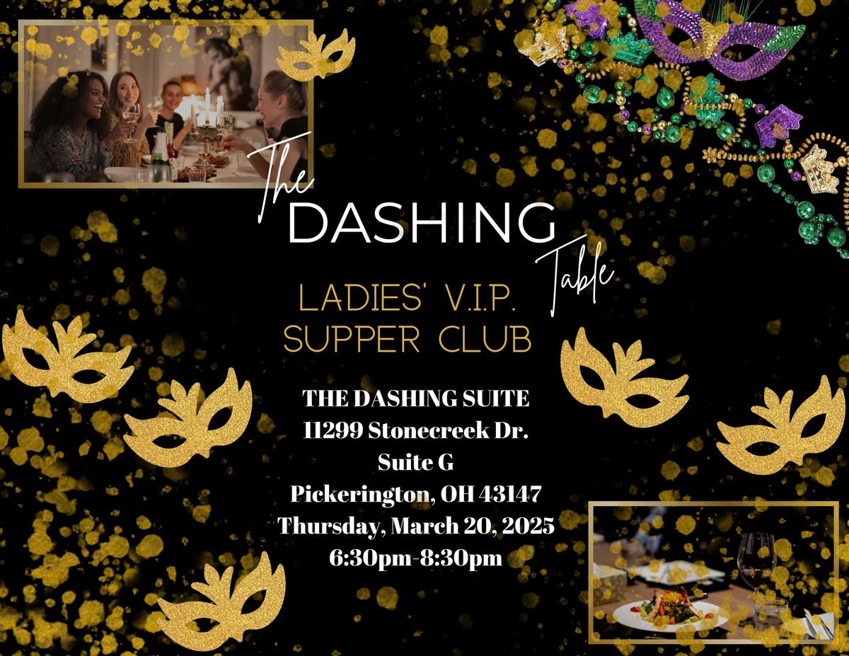 The Dashing Table: Ladies\u2019 VIP Supper Club