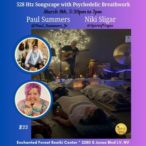 528Hz Songscape with Psychedelic Breathwork