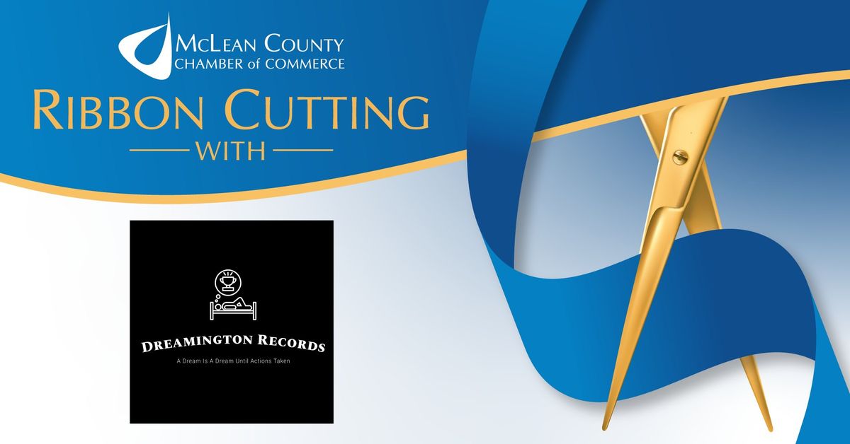 MCCC Ribbon Cutting: Dreamington Records