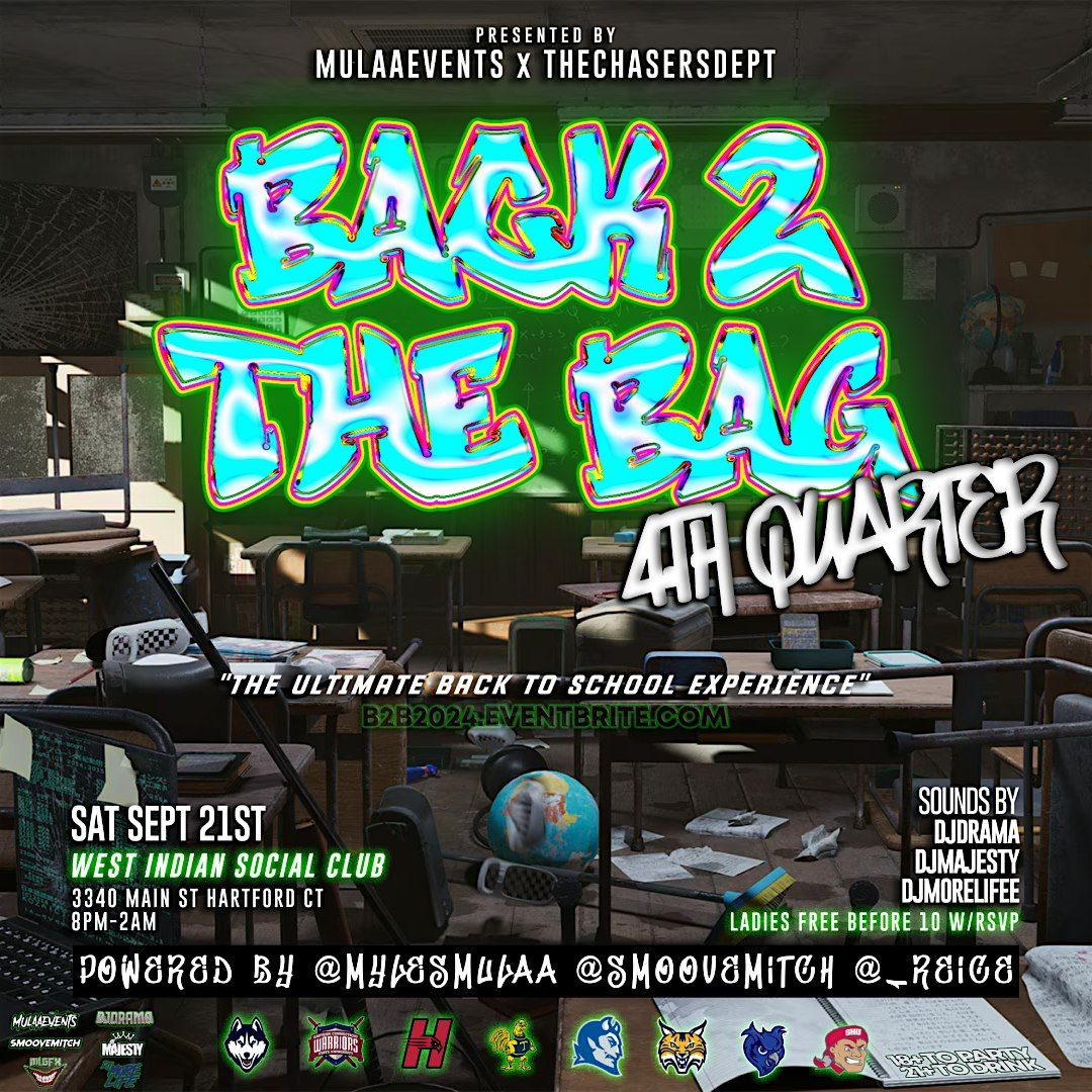 BACK 2 THE BAG 4TH QUARTER