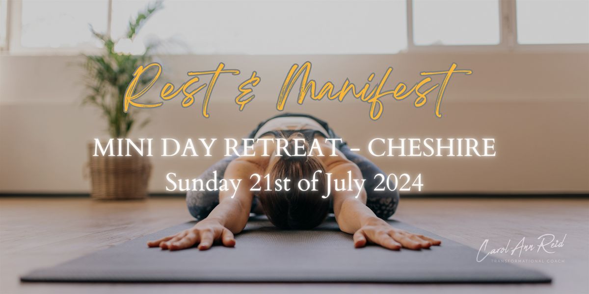 Rest and Manifest Mini Day Retreat