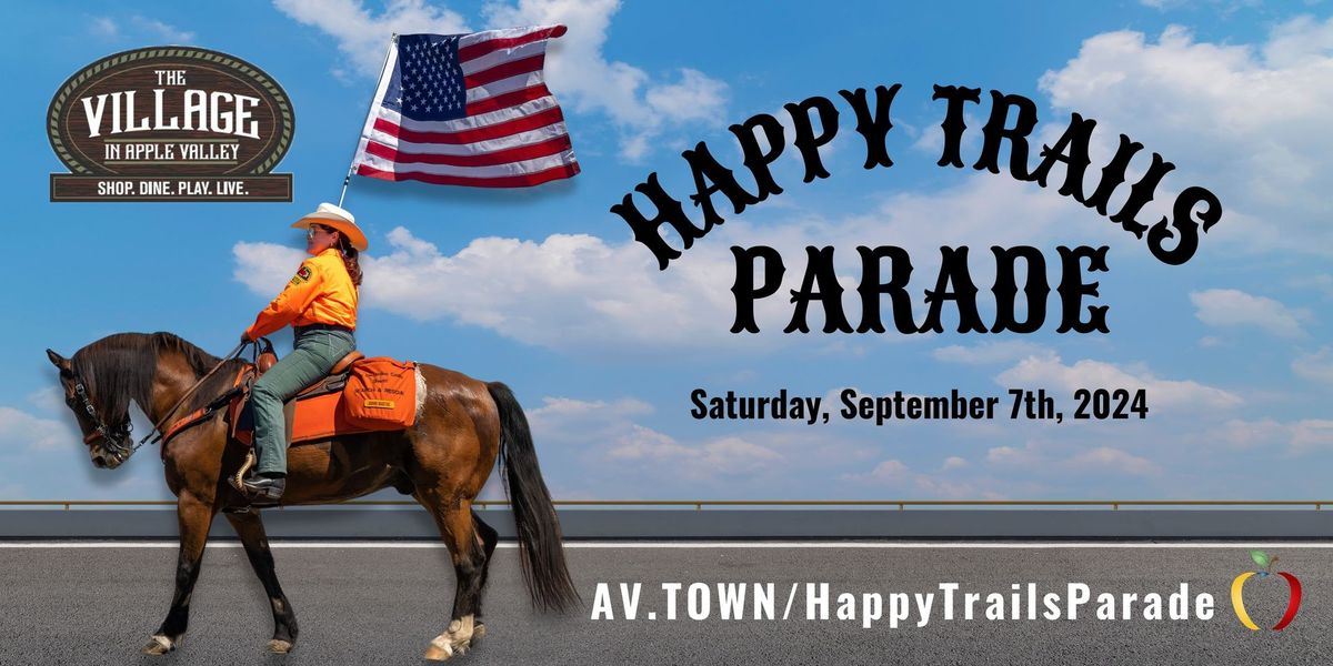 Happy Trails Parade, Car Show and Street Fair