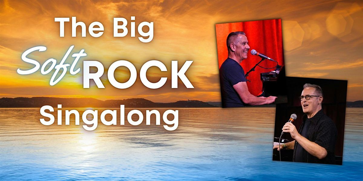 The Big Soft Rock Singalong