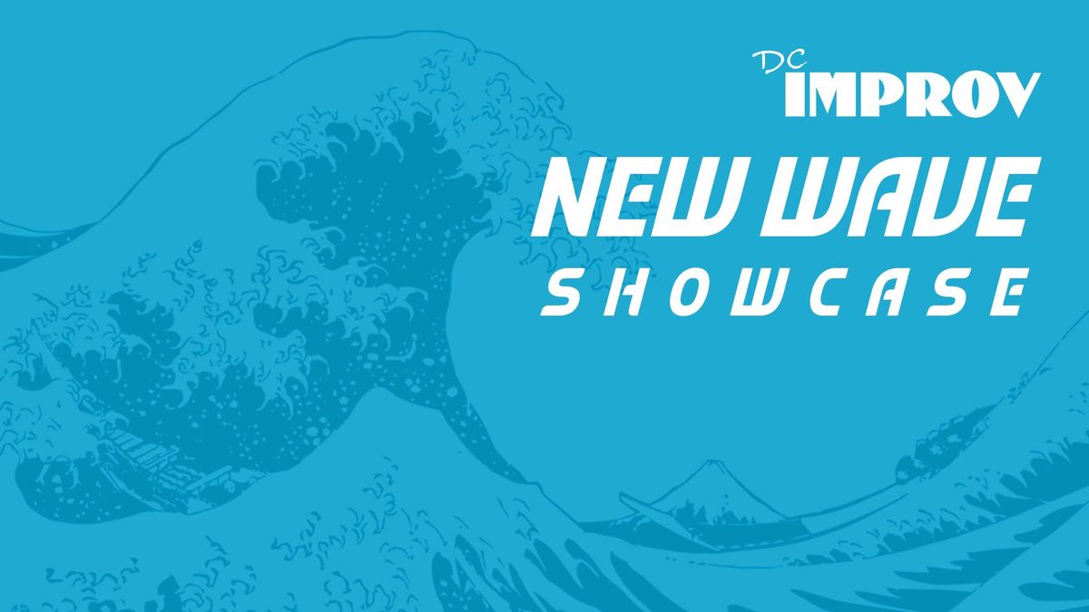 New Wave Showcase (July 25)