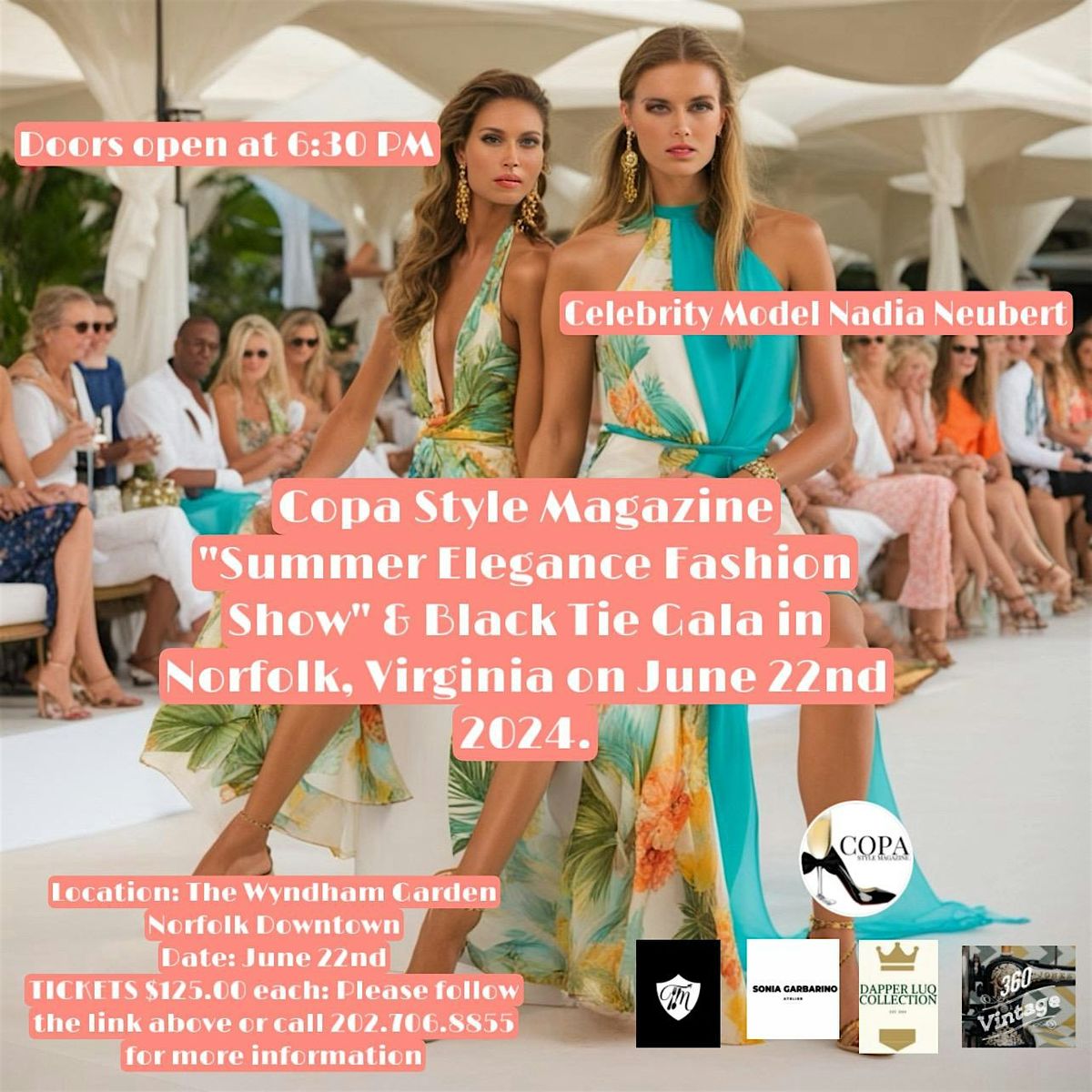 Copa Style Magazine "Summer Elegance Fashion Show" & Black Tie Gala
