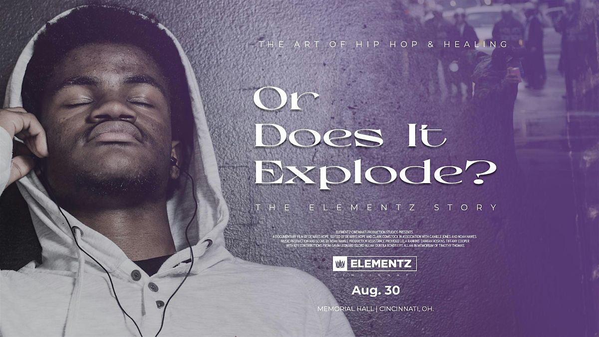 Or Does It Explode? The Elementz Story