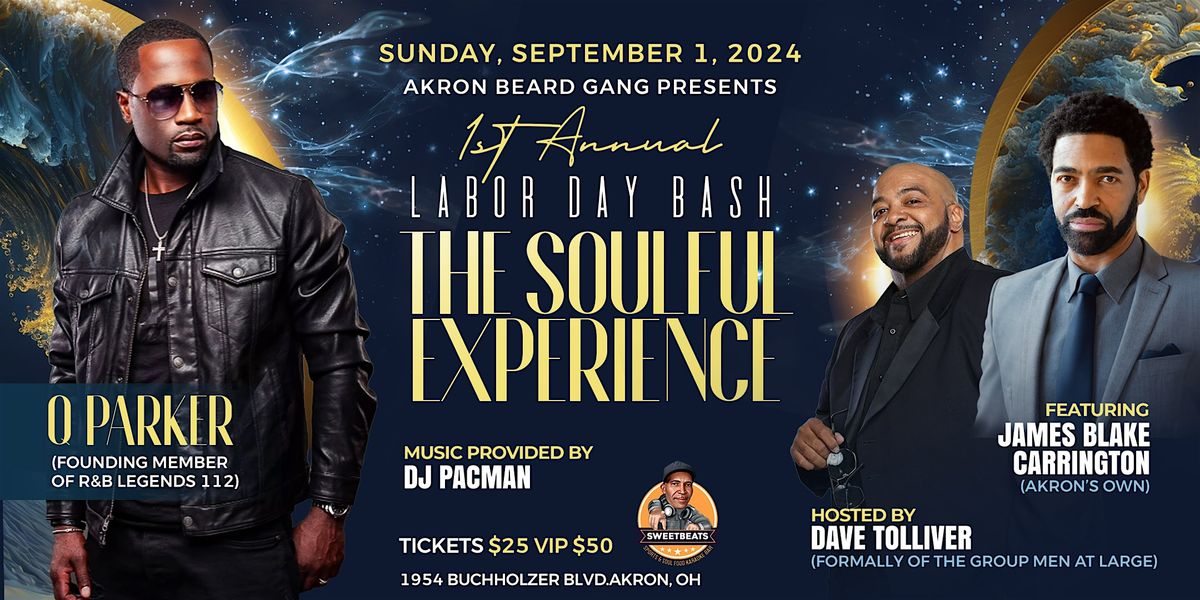 Labor Day Bash The Soulful Experience