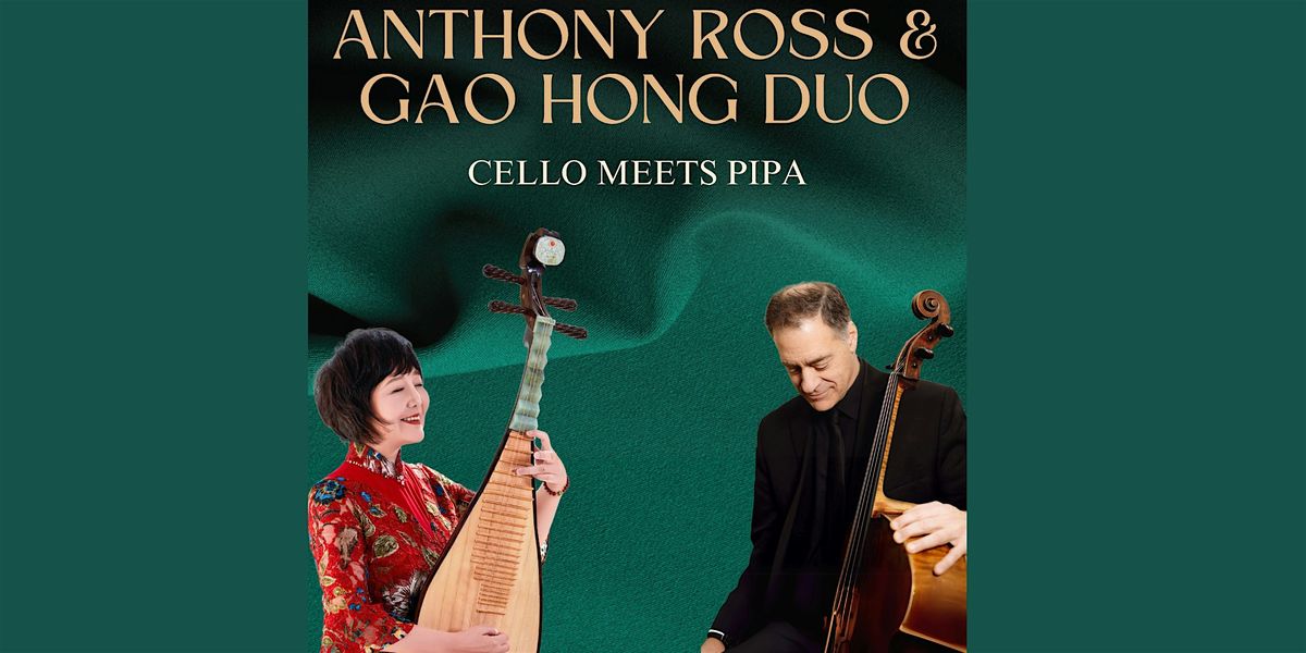 Music in the Chapel: Gao Hong & Anthony Ross