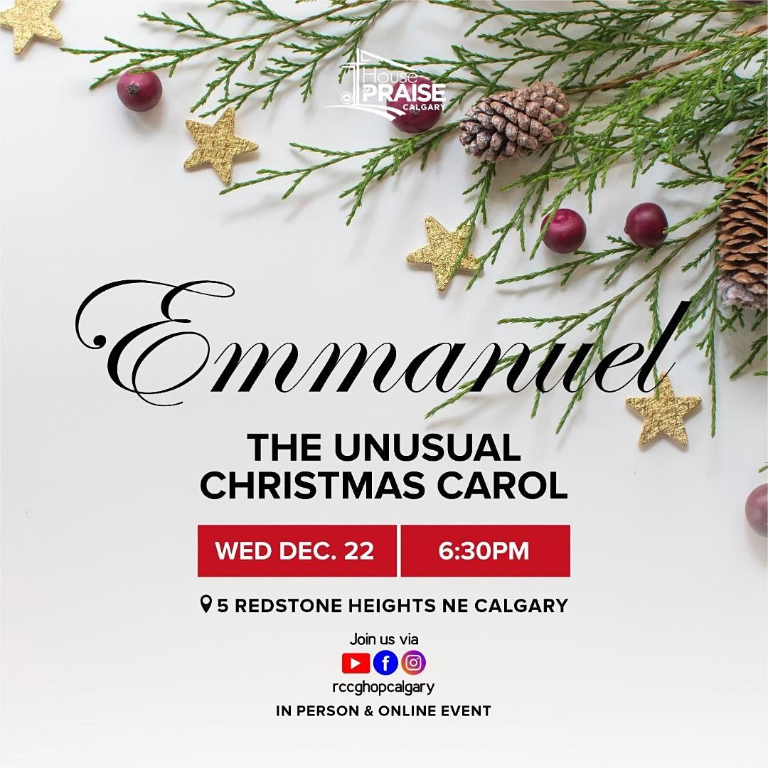 Emmanuel - A Christmas Carol, Main Auditorium, Calgary, 22 December 2021