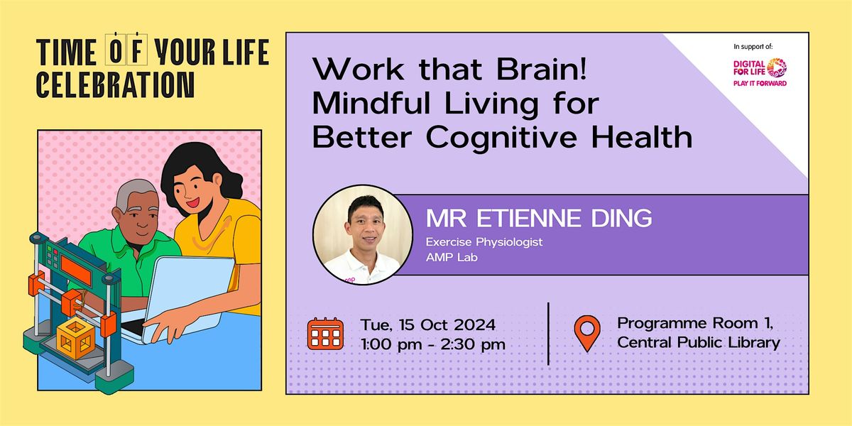 Work that Brain! Mindful Living for Better Cognitive Health