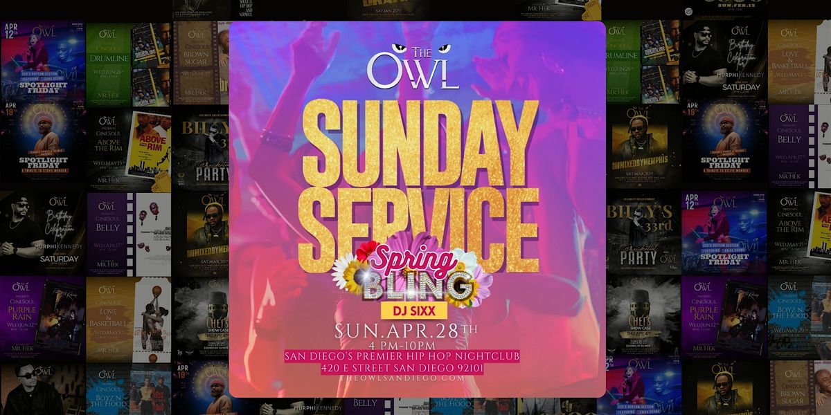 Sunday Service: Spring Bling Edition with DJ Sixx