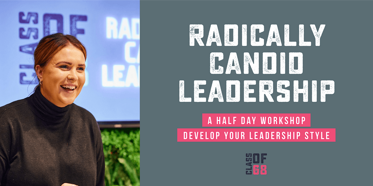 Leadership Training - Radically Candid Leadership