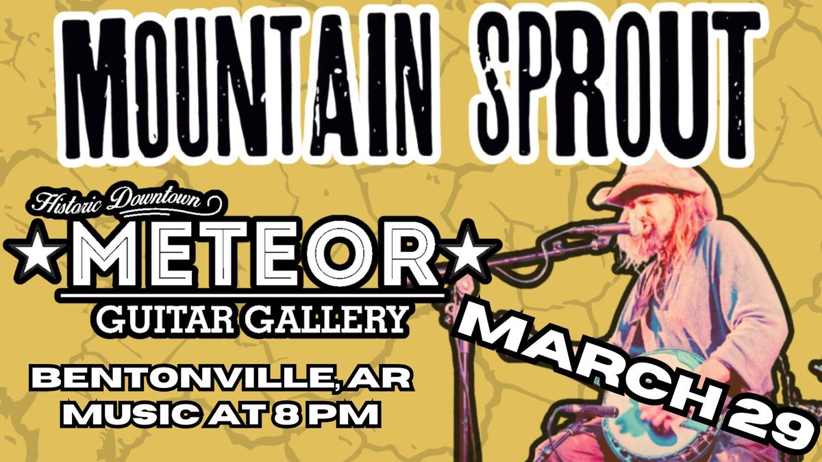 MOUNTAIN SPROUT at METEOR GUITAR GALLERY