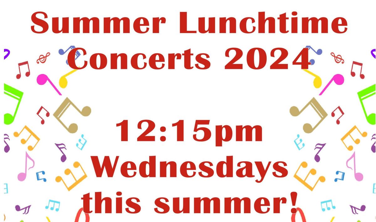 Summer Lunchtime Concert