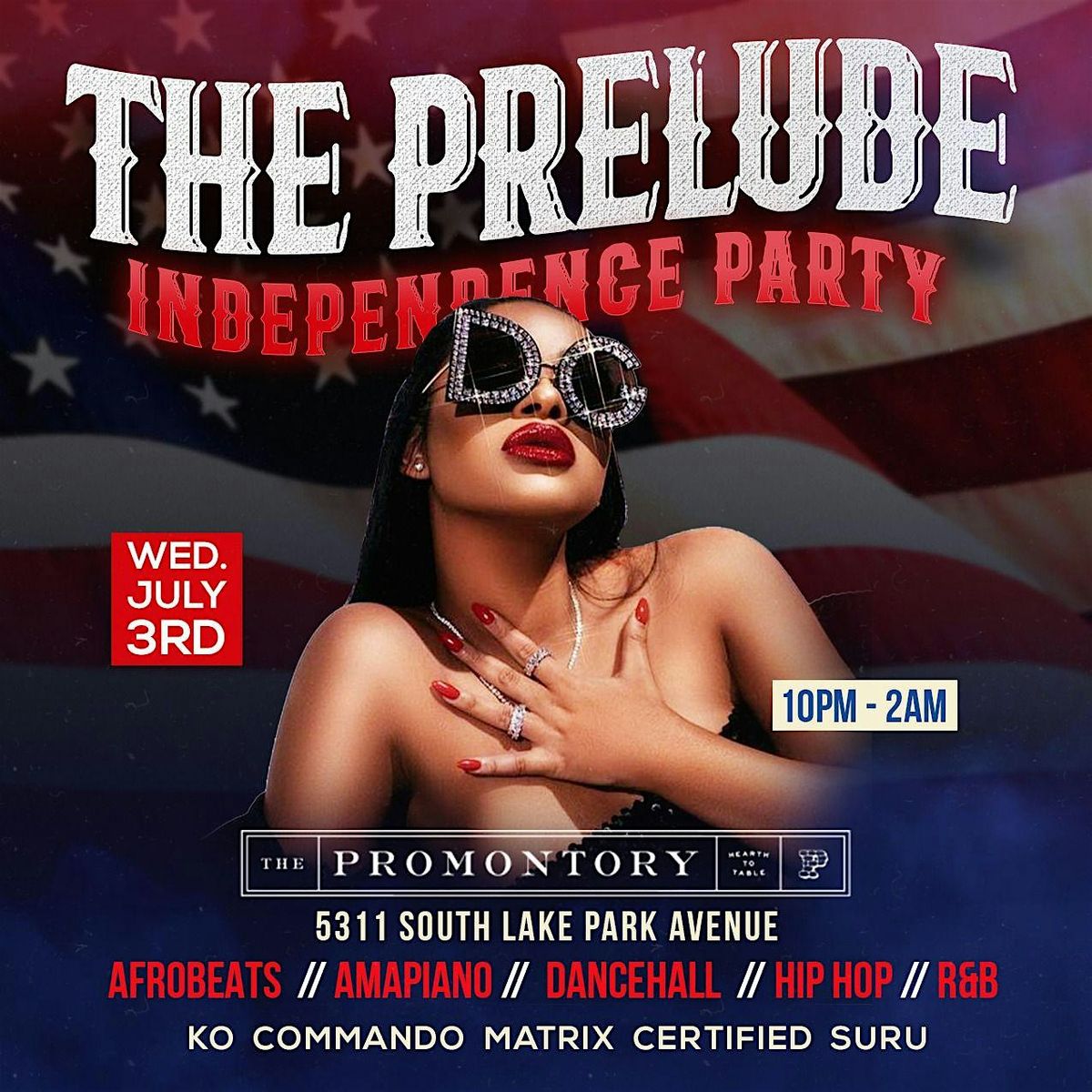 The Prelude Independence Party w\/ K.O., Commando, Matrix, Certified, & Suru