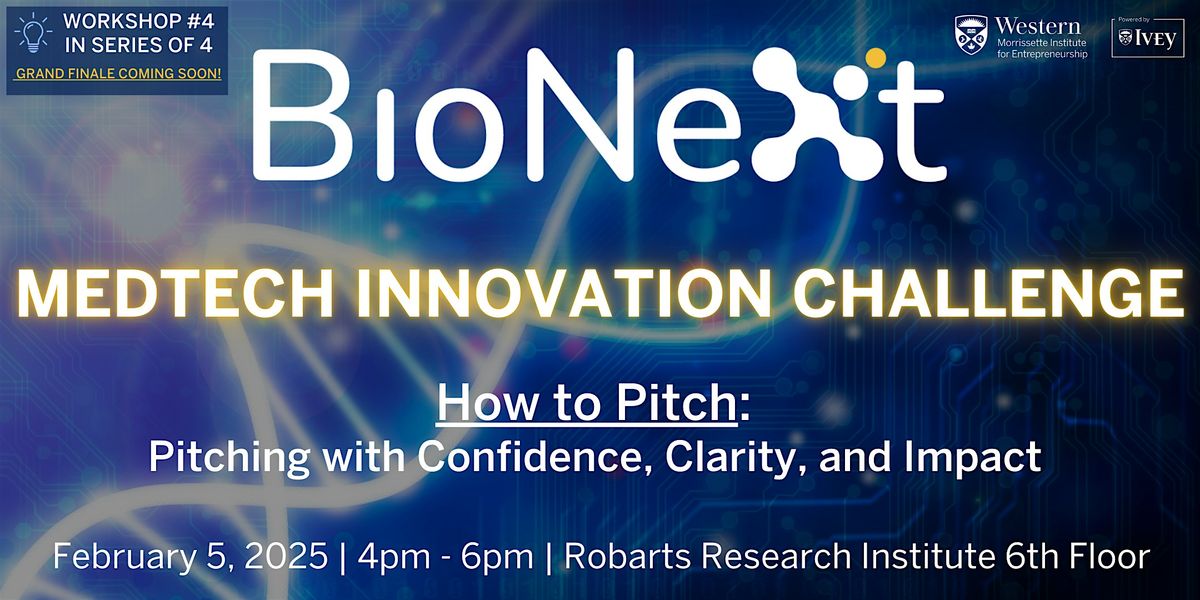 BioNext MedTech Innovation Challenge: How to Pitch