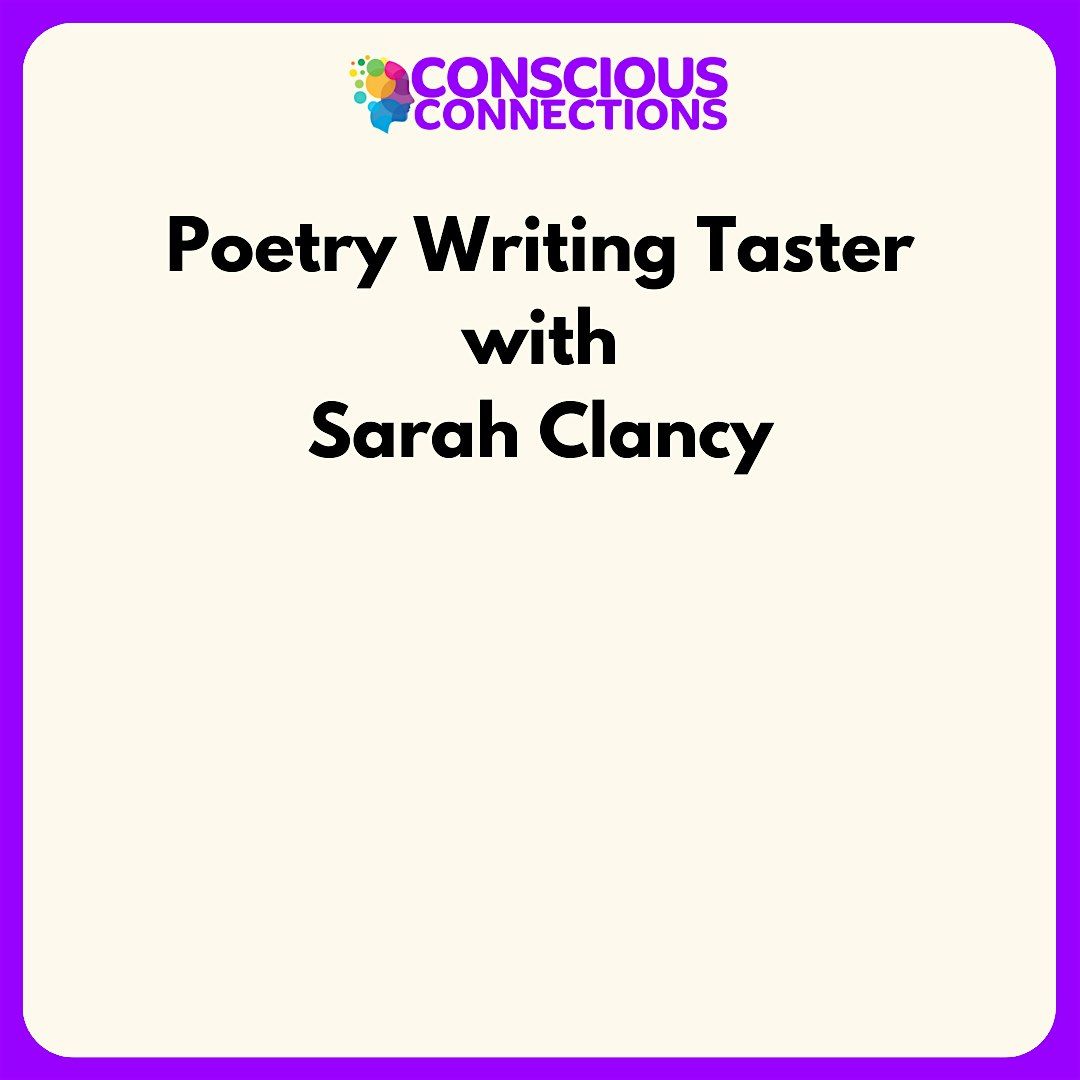 Poetry Writing Taster with Sarah Clancy