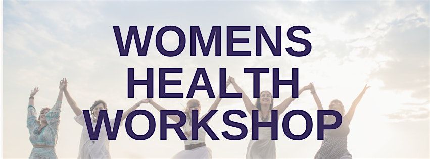 Women's Health Workshop