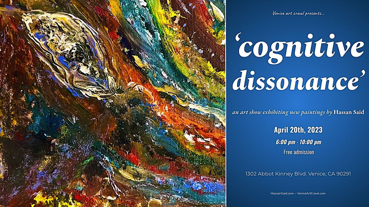 COGNITIVE DISSONANCE: Art Show in Venice Beach