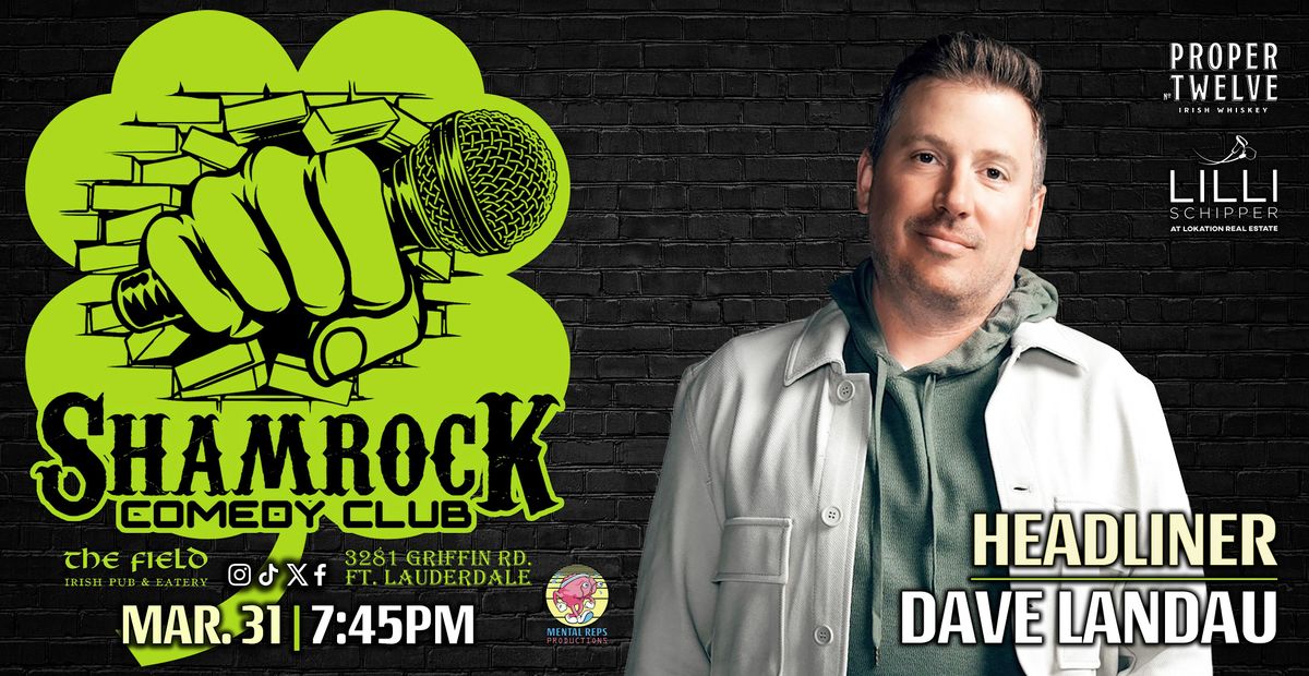 Dave Landau @ Shamrock Comedy Club