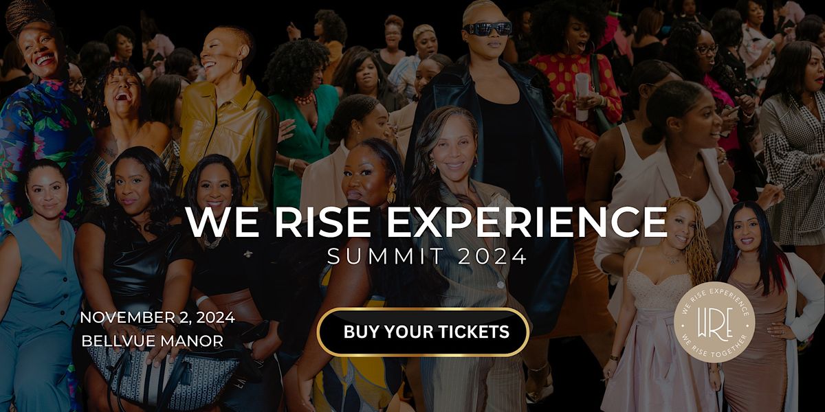 We Rise Experience Summit 2024